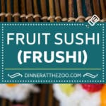 Fruit Sushi Recipe | Dessert Sushi #fruit #sushi #snack #dessert #sraye